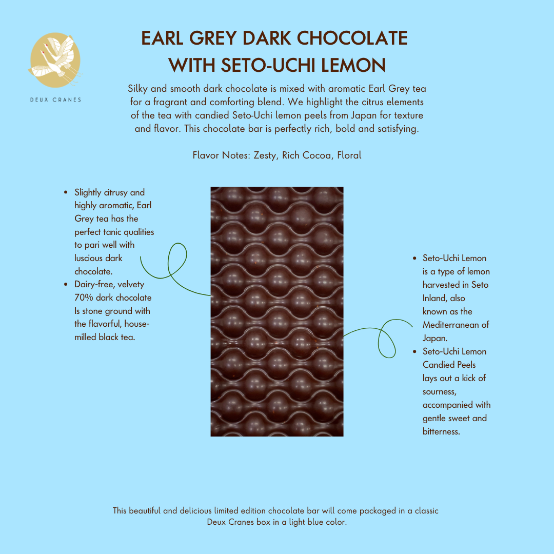 Limited Edition: Earl Grey Dark Chocolate + Seto-Uchi Lemon